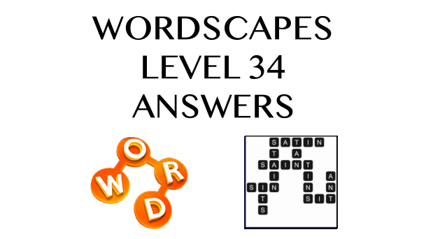 Wordscapes Level 34 Answers