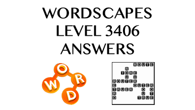 Wordscapes Level 3406 Answers