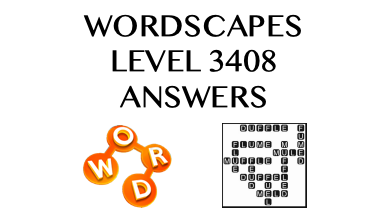 Wordscapes Level 3408 Answers