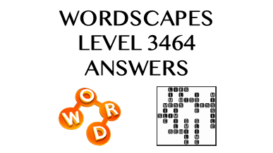 Wordscapes Level 3464 Answers