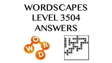 Wordscapes Level 3504 Answers