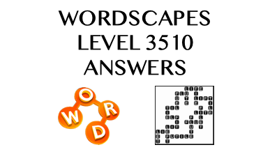 Wordscapes Level 3510 Answers