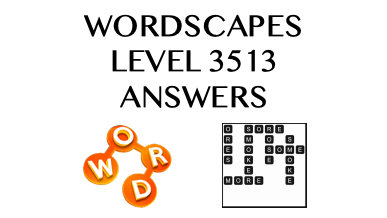 Wordscapes Level 3513 Answers