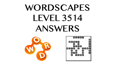 Wordscapes Level 3514 Answers