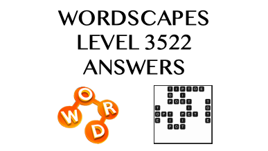 Wordscapes Level 3522 Answers