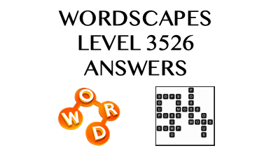 Wordscapes Level 3526 Answers