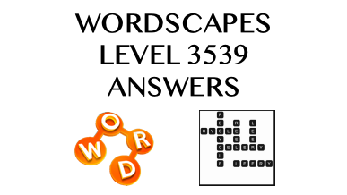 Wordscapes Level 3539 Answers