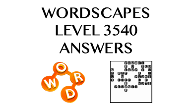 Wordscapes Level 3540 Answers