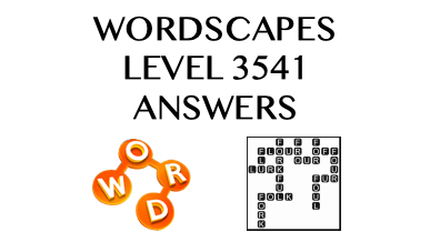 Wordscapes Level 3541 Answers