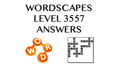 Wordscapes Level 3557 Answers