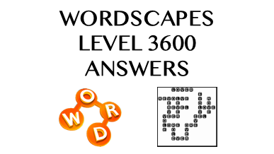 Wordscapes Level 3600 Answers