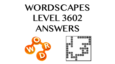 Wordscapes Level 3602 Answers