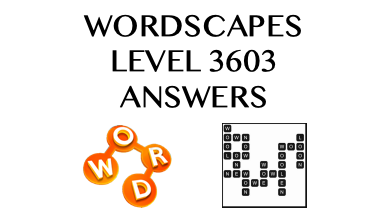 Wordscapes Level 3603 Answers