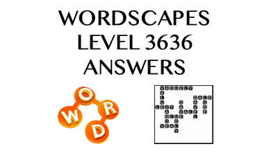 Wordscapes Level 3636 Answers