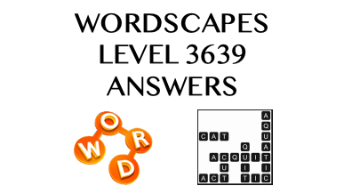 Wordscapes Level 3639 Answers