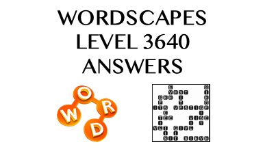 Wordscapes Level 3640 Answers