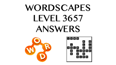 Wordscapes Level 3657 Answers