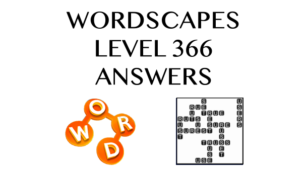 Wordscapes Level 366 Answers