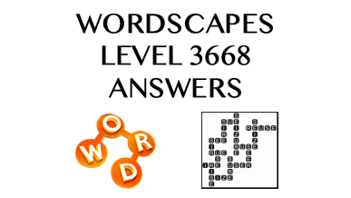 Wordscapes Level 3668 Answers