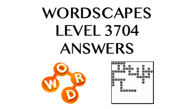 Wordscapes Level 3704 Answers