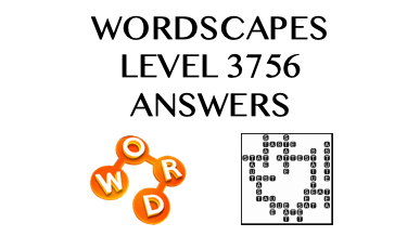 Wordscapes Level 3756 Answers