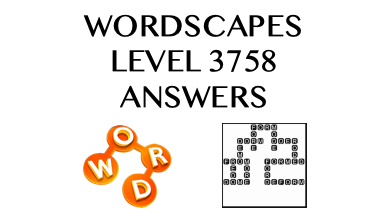 Wordscapes Level 3758 Answers