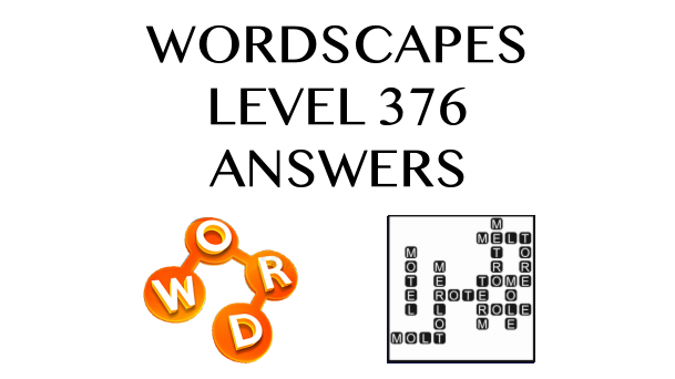 Wordscapes Level 376 Answers