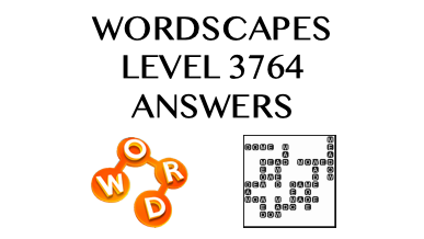 Wordscapes Level 3764 Answers