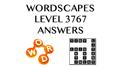 Wordscapes Level 3767 Answers