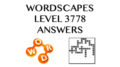 Wordscapes Level 3778 Answers