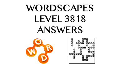 Wordscapes Level 3818 Answers