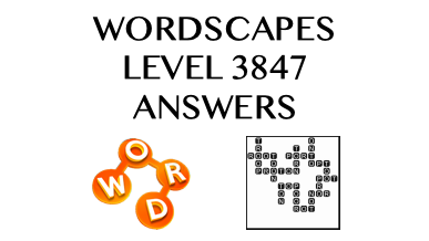 Wordscapes Level 3847 Answers