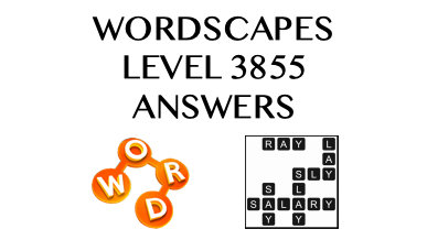 Wordscapes Level 3855 Answers