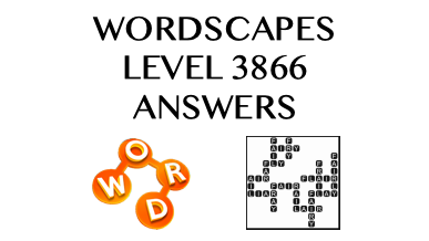 Wordscapes Level 3866 Answers