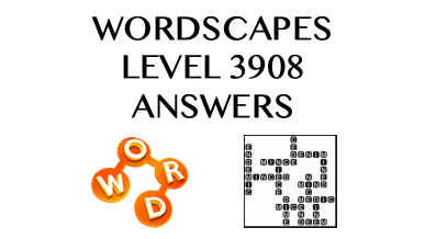 Wordscapes Level 3908 Answers