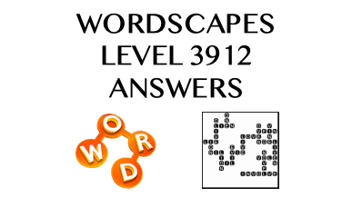 Wordscapes Level 3912 Answers