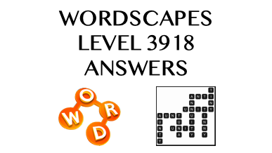 Wordscapes Level 3918 Answers