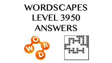 Wordscapes Level 3950 Answers