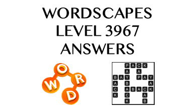 Wordscapes Level 3967 Answers