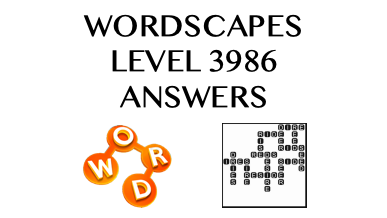 Wordscapes Level 3986 Answers