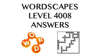 Wordscapes Level 4008 Answers