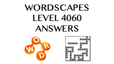 Wordscapes Level 4060 Answers