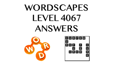Wordscapes Level 4067 Answers