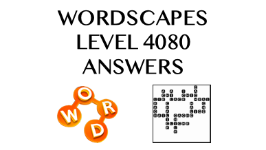 Wordscapes Level 4080 Answers