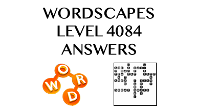 Wordscapes Level 4084 Answers