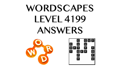 Wordscapes Level 4199 Answers