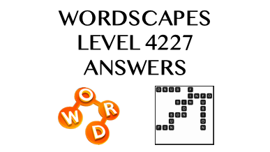 Wordscapes Level 4227 Answers