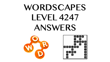 Wordscapes Level 4247 Answers