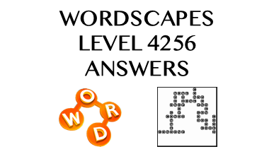 Wordscapes Level 4256 Answers