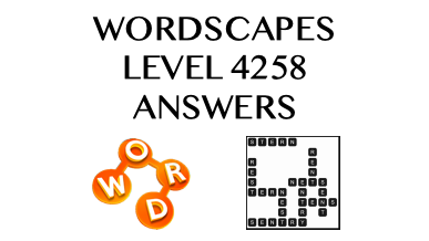 Wordscapes Level 4258 Answers